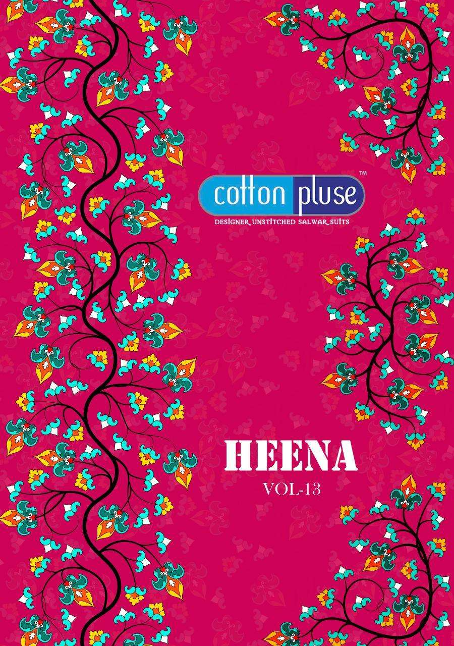 HEENA VOL-13 BY COTTON PLUSE 1301 TO 1312 SERIES BEAUTIFUL SUITS COLORFUL STYLISH FANCY CASUAL WEAR & ETHNIC WEAR PURE COTTON DRESSES AT WHOLESALE PRICE