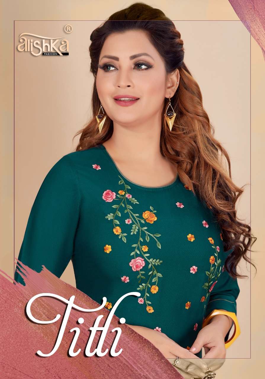 TITLI BY ALISHKA FASHION 1001 TO 1006 SERIES DESIGNER STYLISH FANCY COLORFUL BEAUTIFUL PARTY WEAR & ETHNIC WEAR COLLECTION RAYON EMBROIDERY KURTIS AT WHOLESALE PRICE