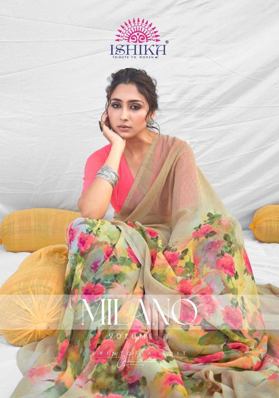MILANO VOL-8 BY ISHIKA FASHION 8201 TO 8214 SERIES INDIAN TRADITIONAL WEAR COLLECTION BEAUTIFUL STYLISH FANCY COLORFUL PARTY WEAR & OCCASIONAL WEAR GEORGETTE PRINT SAREES AT WHOLESALE PRICE