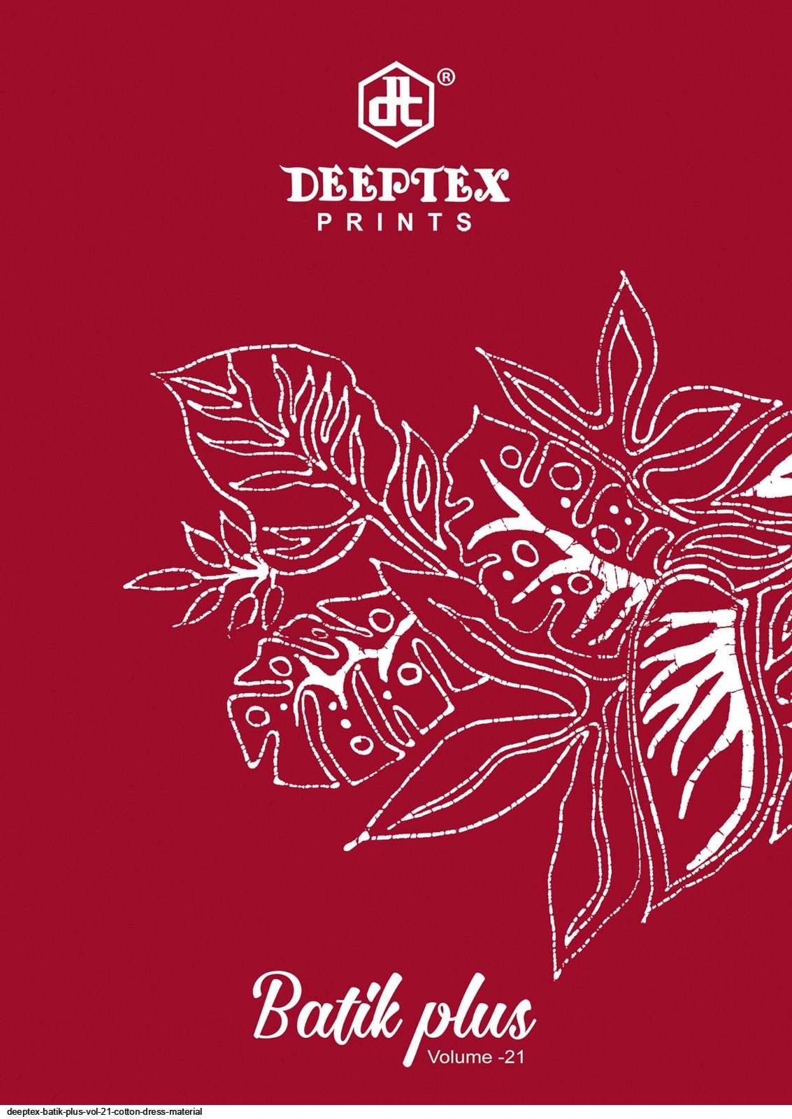 Batik Plus Vol-21 By Deeptex Prints 2101 To 2110 Series Beautiful Festive Suits Colorful Stylish Fancy Casual Wear & Ethnic Wear Pure Cotton Print Dresses At Wholesale Price