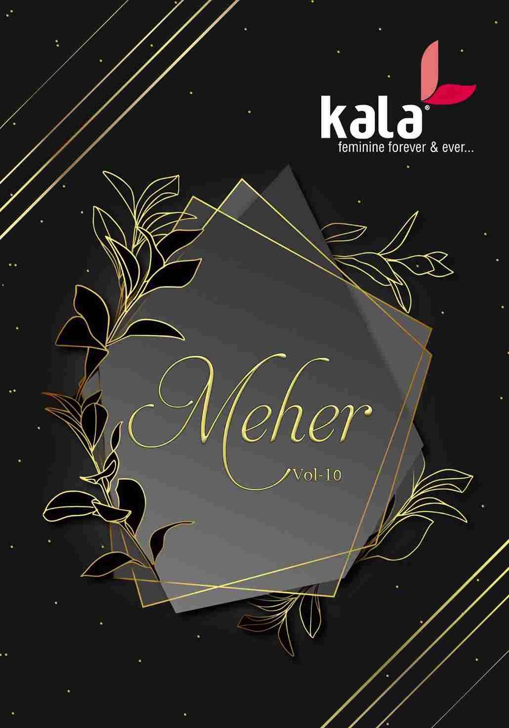 Meher Vol-10 By Kala 5801 To 5812 Series Beautiful Pakistani Suits Stylish Colorful Fancy Casual Wear & Ethnic Wear Premium Cotton Print Dresses At Wholesale Price