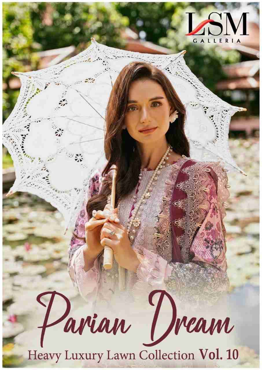 Parian Dream Vol-10 By Lsm Galleria 1091 To 1096 Series Beautiful Festive Suits Colorful Stylish Fancy Casual Wear & Ethnic Wear Pure Lawn Print With Work Dresses At Wholesale Price