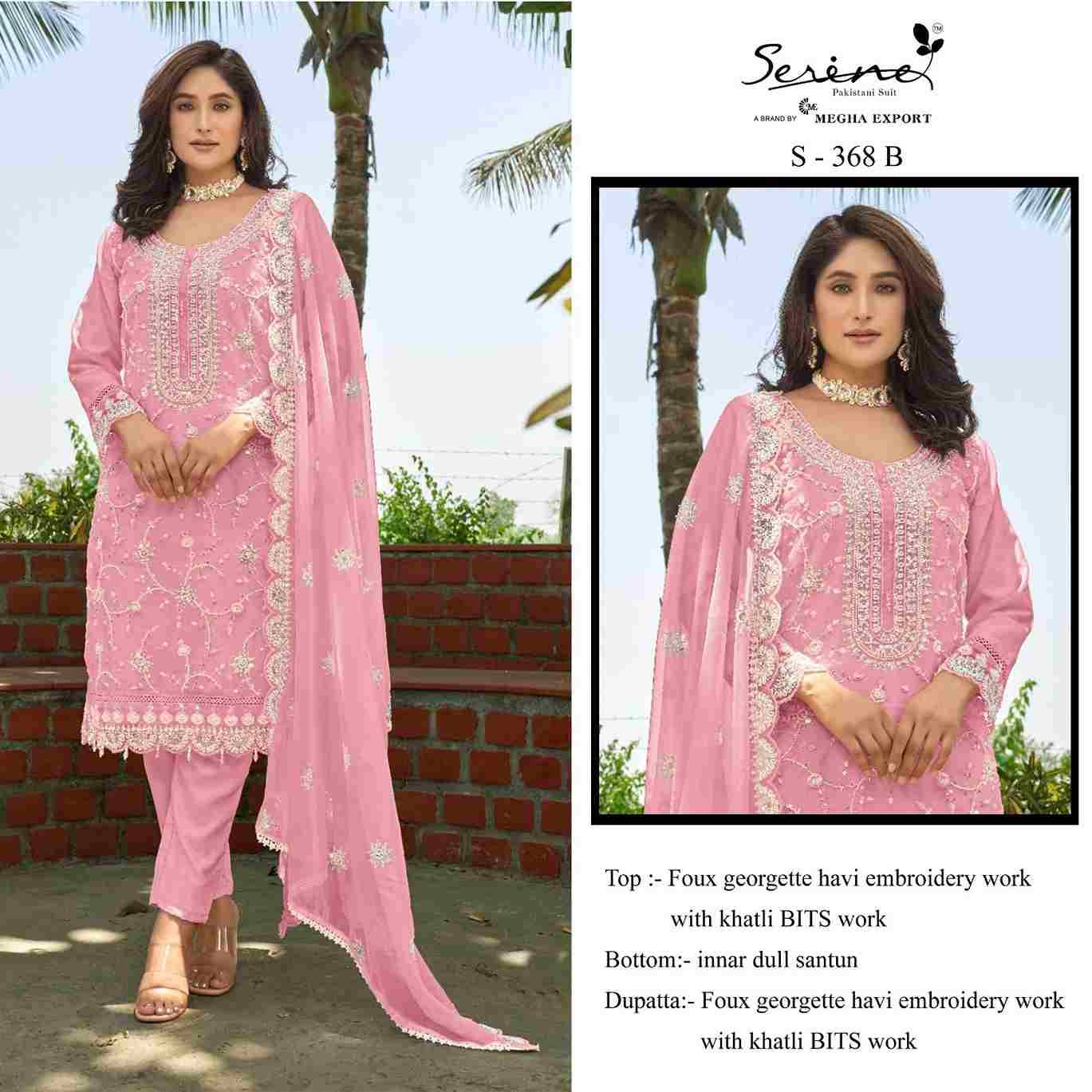 Serene Hit Design S-368 Colours By Serene S-368-A To S-368-D Series Designer Pakistani Suits Beautiful Fancy Colorful Stylish Party Wear & Occasional Wear Faux Georgette Embroidered Dresses At Wholesale Price