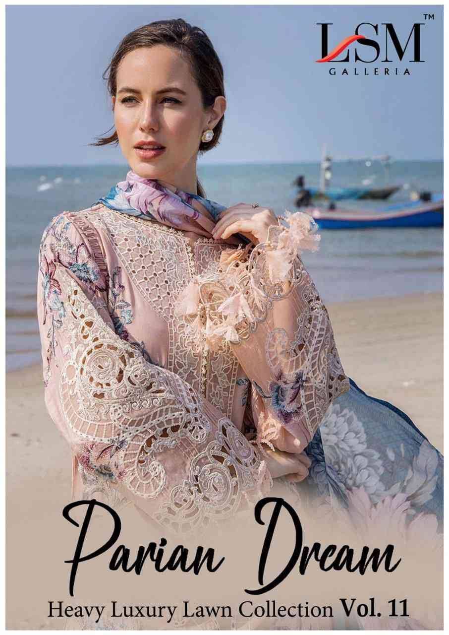 Parian Dream Vol-11 By Lsm Galleria 1101 To 1106 Series Beautiful Festive Suits Colorful Stylish Fancy Casual Wear & Ethnic Wear Pure Lawn Print With Work Dresses At Wholesale Price