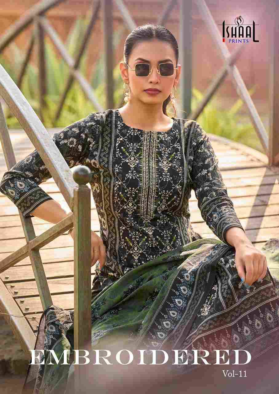 Embroidered Vol-11 By Ishaal Prints 11001 To 11010 Series Beautiful Suits Colorful Stylish Fancy Casual Wear & Ethnic Wear Pure Lawn Printed Dresses At Wholesale Price