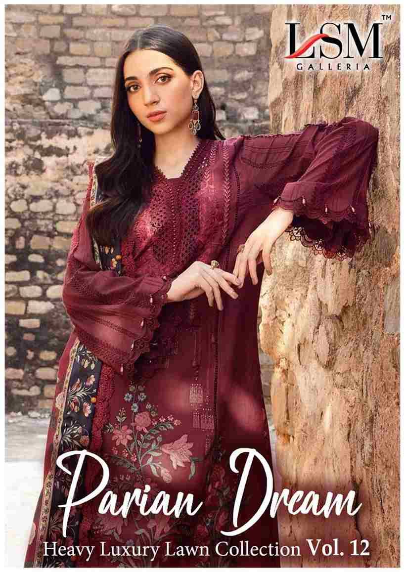 Parian Dream Vol-12 By Lsm Galleria 1201 To 1206 Series Beautiful Festive Suits Colorful Stylish Fancy Casual Wear & Ethnic Wear Pure Lawn Print With Work Dresses At Wholesale Price