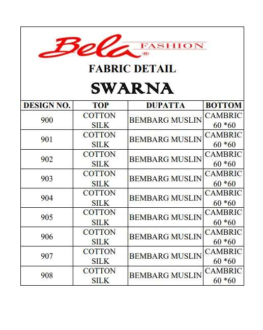 SWARNA BY BELA FASHION 900 TO 908 SERIES BEAUTIFUL SUITS STYLISH FANCY COLORFUL PARTY WEAR & OCCASIONAL WEAR COTTON SILK EMBORIDERY DRESSES AT WHOLESALE PRICE