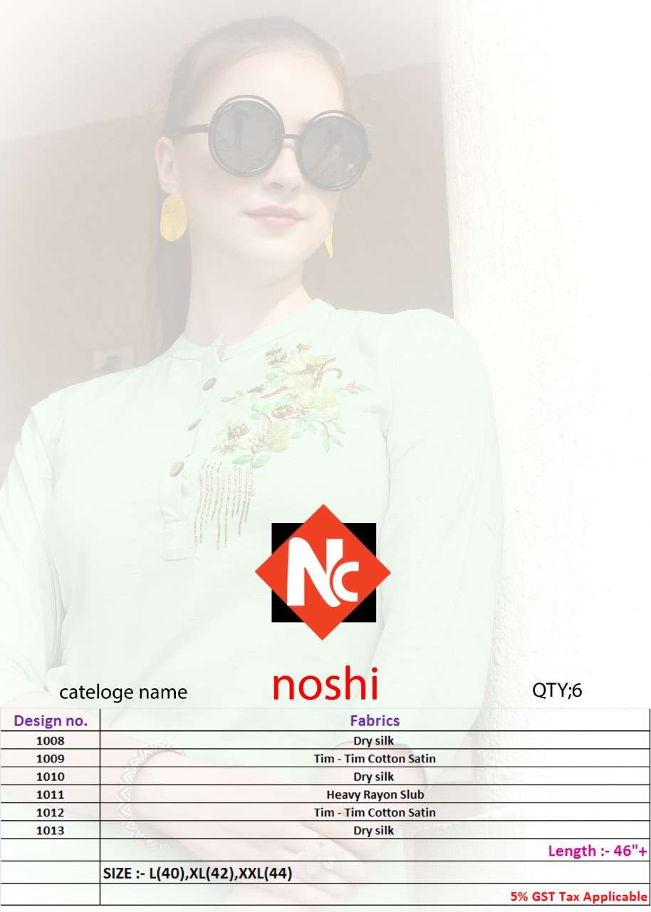 NOSHI BY NEETI CREATION 1008 TO 1013 SERIES STYLISH FANCY BEAUTIFUL COLORFUL CASUAL WEAR & ETHNIC WEAR 14 KG RAYON HEAVY DRY SILK / RAYON SLUB/ TIM TIM COTTON  KURTIS AT WHOLESALE PRICE