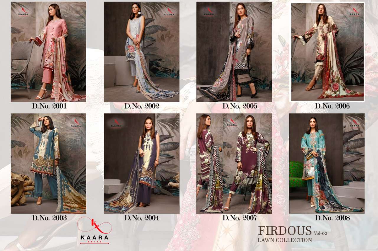 FIRDOUS LAWN COLLECTION VOL-2 BY KAARA SUITS 2001 TO 2008 SERIES BEAUTIFUL SUITS STYLISH FANCY COLORFUL PARTY WEAR & OCCASIONAL WEAR PURE COTTON DIGITAL PRINT WITH EMBROIDERY DRESSES AT WHOLESALE PRICE