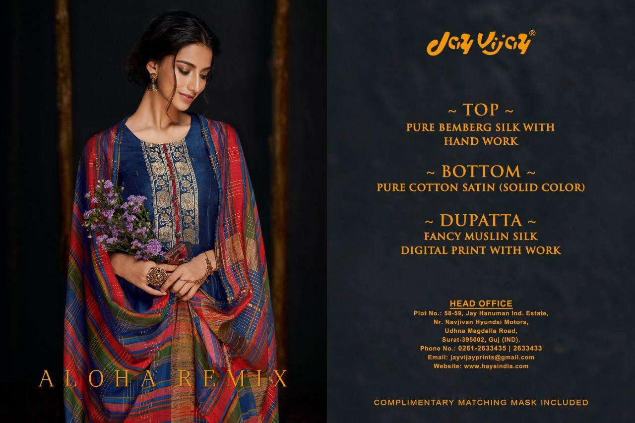 ALOHA REMIX BY JAY VIJAY PRINT 2103 TO 2149 SERIES BEAUTIFUL SUITS STYLISH COLORFUL FANCY CASUAL WEAR & ETHNIC WEAR PURE BEMBERG SILK WITH HANDWORK DRESSES AT WHOLESALE PRICE