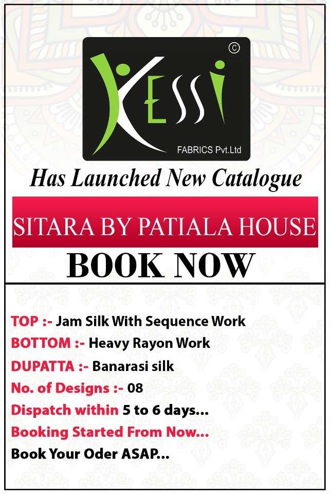 SITARA BY PATIALA HOUSE BY KESSI FABRICS 5831 TO 5838 SERIES BEAUTIFUL STYLISH SUITS FANCY COLORFUL CASUAL WEAR & ETHNIC WEAR & READY TO WEAR JAM SILK WITH WORK DRESSES AT WHOLESALE PRICE