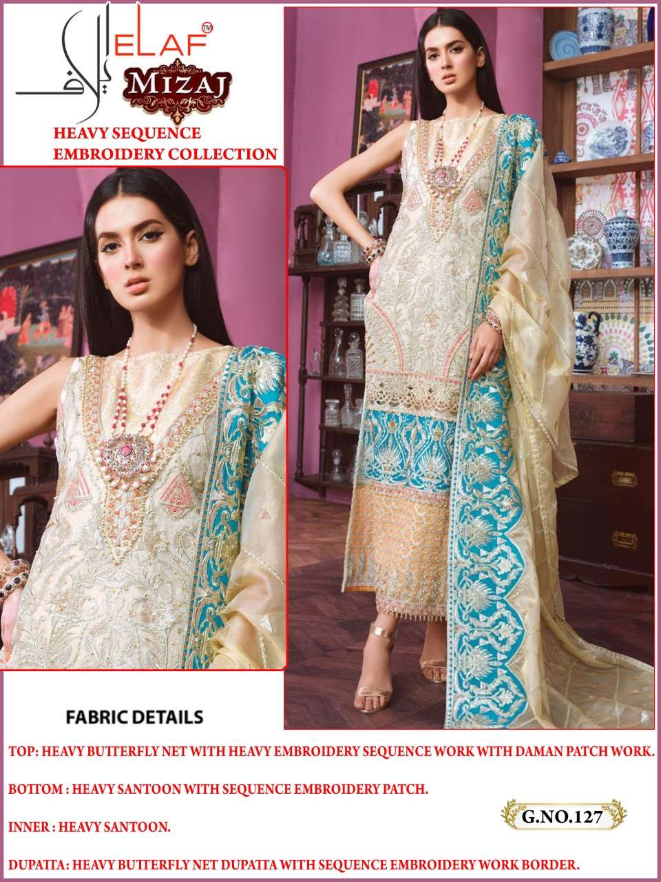 MIZAJ HIT DESIGN 127 BY ELAAF PAKISTANI SUITS BEAUTIFUL FANCY COLORFUL STYLISH PARTY WEAR & OCCASIONAL WEAR HEAVY BUTTERFLY NET EMBROIDERED DRESSES AT WHOLESALE PRICE