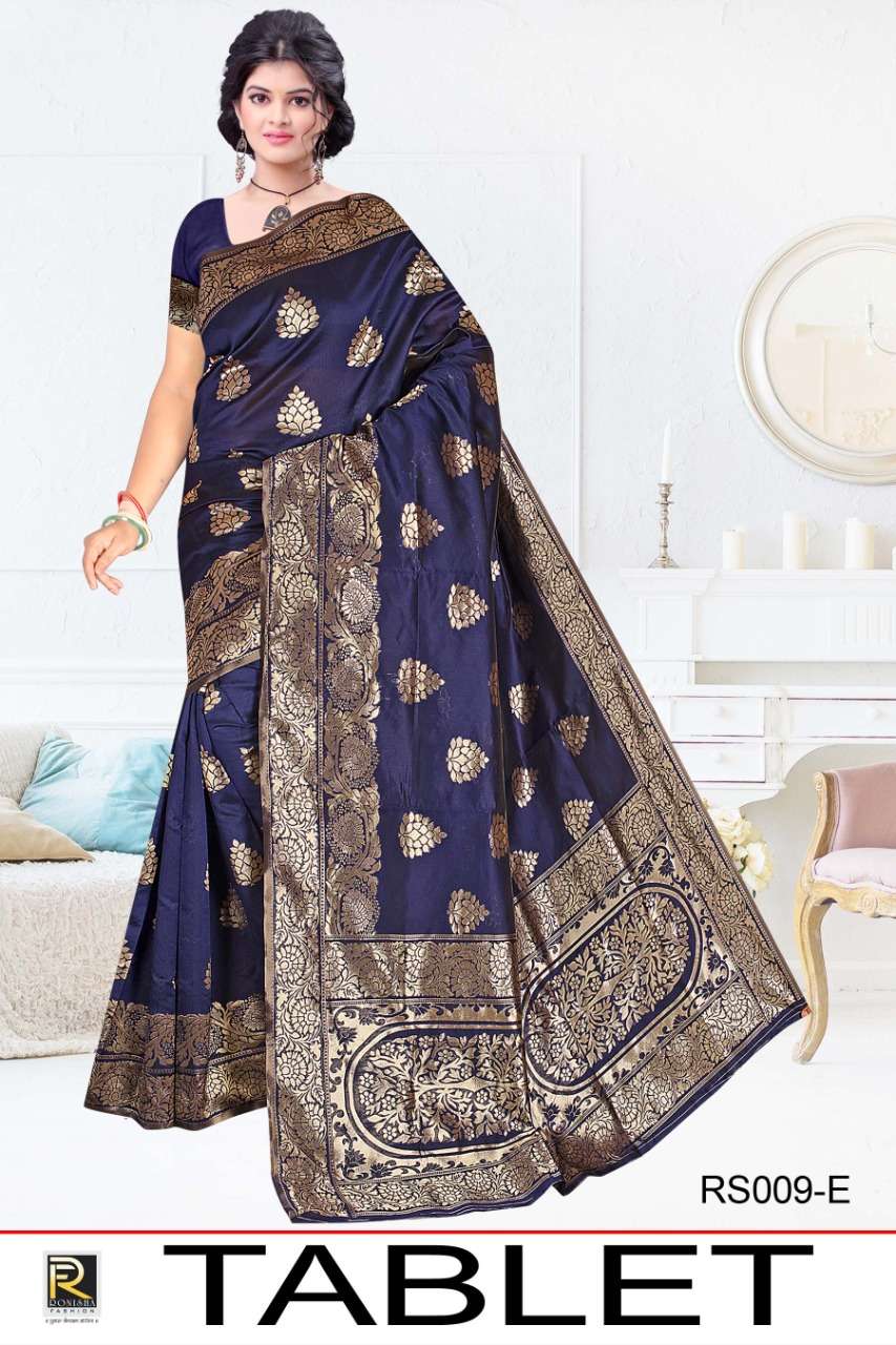 TABLET BY RONISHA FASHION 009 TO 009-E SERIES INDIAN TRADITIONAL WEAR COLLECTION BEAUTIFUL STYLISH FANCY COLORFUL PARTY WEAR & OCCASIONAL WEAR SILK SAREES AT WHOLESALE PRICE