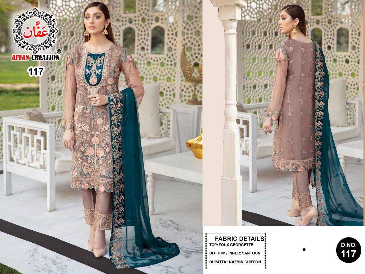 AFFAN CREATION HIT DESIGN 117 BY AFFAN CREATION BEAUTIFUL STYLISH PAKISATNI SUITS FANCY COLORFUL CASUAL WEAR & ETHNIC WEAR & READY TO WEAR HEAVY FAUX GEORGETTE WITH EMBROIDERY DRESSES AT WHOLESALE PRICE