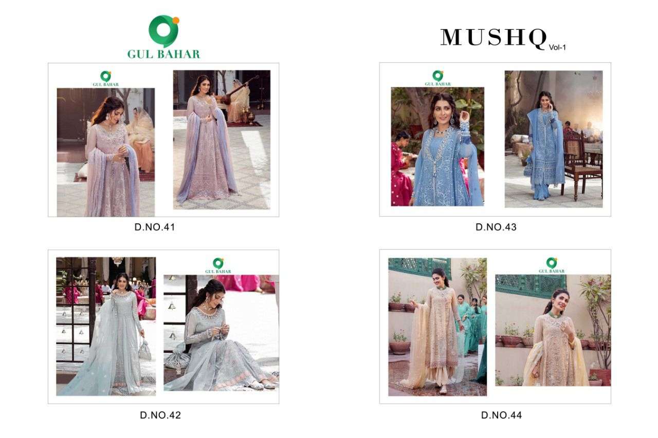 MUSHQ VOL-1 BY GUL BAHAR 41 TO 44 SERIES DESIGNER PAKISTANI SUITS BEAUTIFUL FANCY COLORFUL STYLISH PARTY WEAR & OCCASIONAL WEAR HEAVY BUTTERFLY NET EMBROIDERED DRESSES AT WHOLESALE PRICE