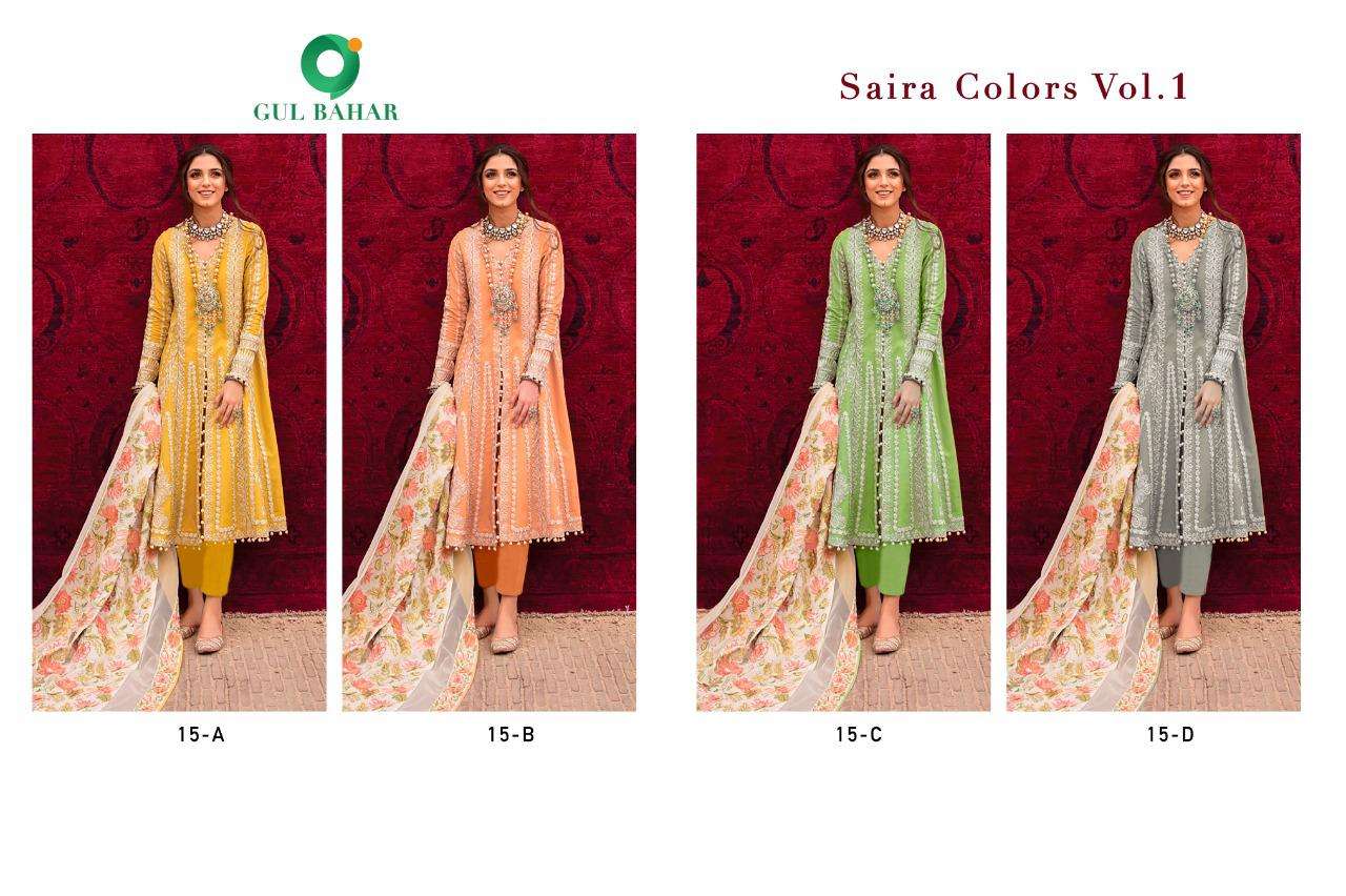 SAIRA COLORS VOL-1 BY GUL BAHAR 15-A TO 15-D SERIES DESIGNER PAKISTANI SUITS BEAUTIFUL FANCY COLORFUL STYLISH PARTY WEAR & OCCASIONAL WEAR HEAVY JAM COTTON EMBROIDERED DRESSES AT WHOLESALE PRICE