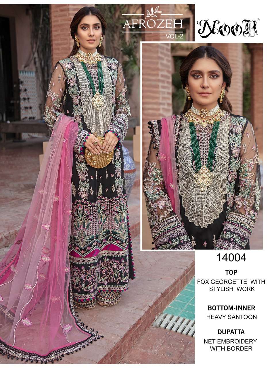 AFROZEH VOL-2 BY NOOR 14004 TO 14006 SERIES BEAUTIFUL STYLISH PAKISATNI SUITS FANCY COLORFUL CASUAL WEAR & ETHNIC WEAR & READY TO WEAR GEORGETTE WITH EMBROIDERY DRESSES AT WHOLESALE PRICE