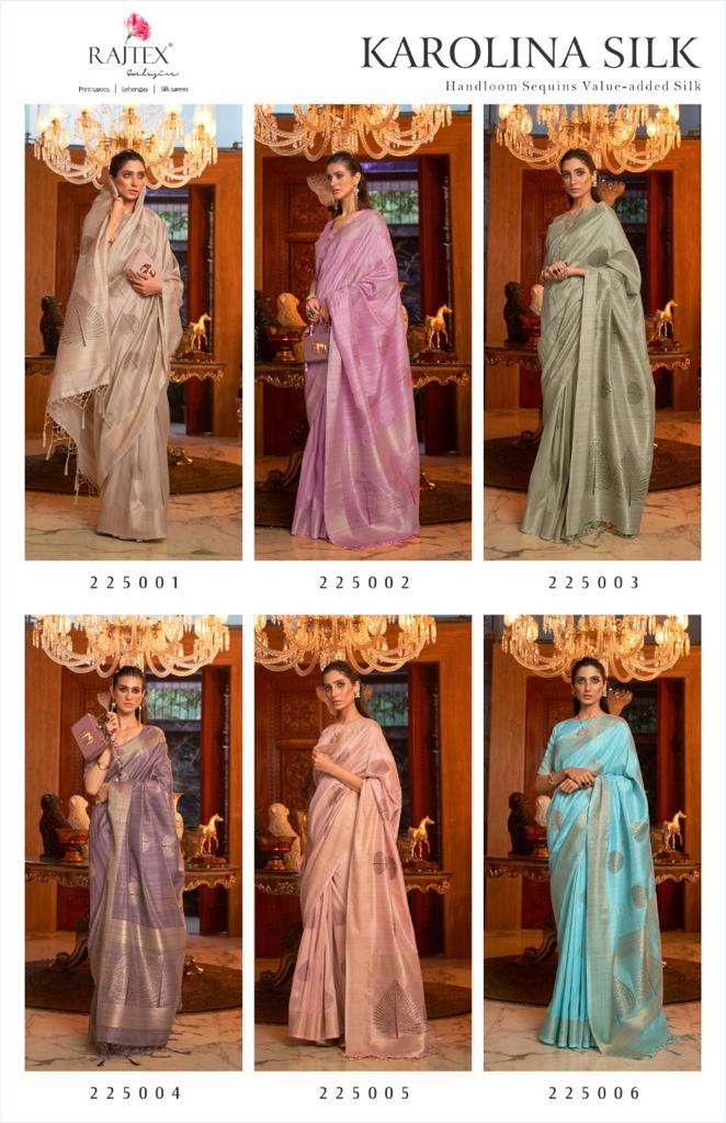 KAROLINA SILK BY RAJ TEX 225001 TO 225006 SERIES INDIAN TRADITIONAL WEAR COLLECTION BEAUTIFUL STYLISH FANCY COLORFUL PARTY WEAR & OCCASIONAL WEAR SILK SAREES AT WHOLESALE PRICE