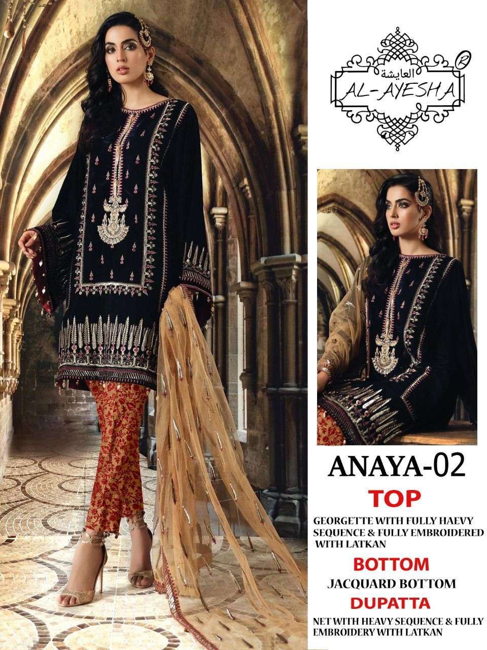 ANAYA 02 BY AL AYESHA DESIGNER PAKISTANI SUITS BEAUTIFUL FANCY COLORFUL STYLISH PARTY WEAR & OCCASIONAL WEAR FAUX GEORGETTE EMBROIDERY DRESSES AT WHOLESALE PRICE