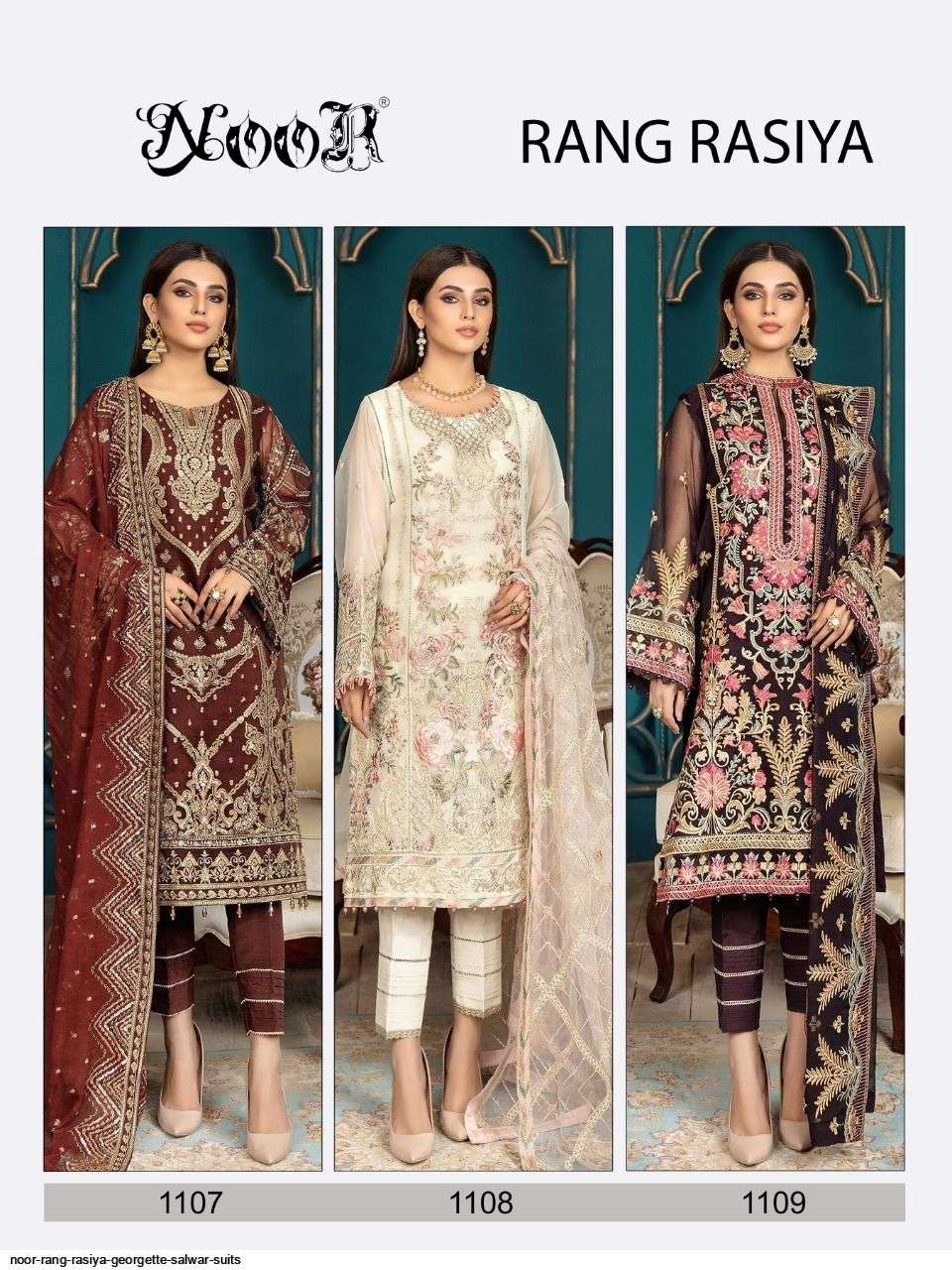 RANG RASIYA BY NOOR 1107 TO 1009 SERIES PAKISTANI STYLISH BEAUTIFUL COLOURFUL PRINTED & EMBROIDERED PARTY WEAR & OCCASIONAL WEAR GEORGETTE EMBROIDERED DRESSES AT WHOLESALE PRICE
