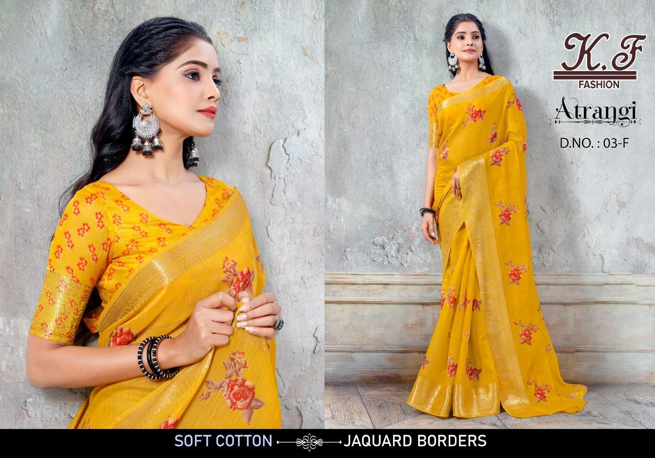 ATRANGI BY KF FASHION 03-A TO 03-H SERIES INDIAN TRADITIONAL WEAR COLLECTION BEAUTIFUL STYLISH FANCY COLORFUL PARTY WEAR & OCCASIONAL WEAR FANCY SAREES AT WHOLESALE PRICE