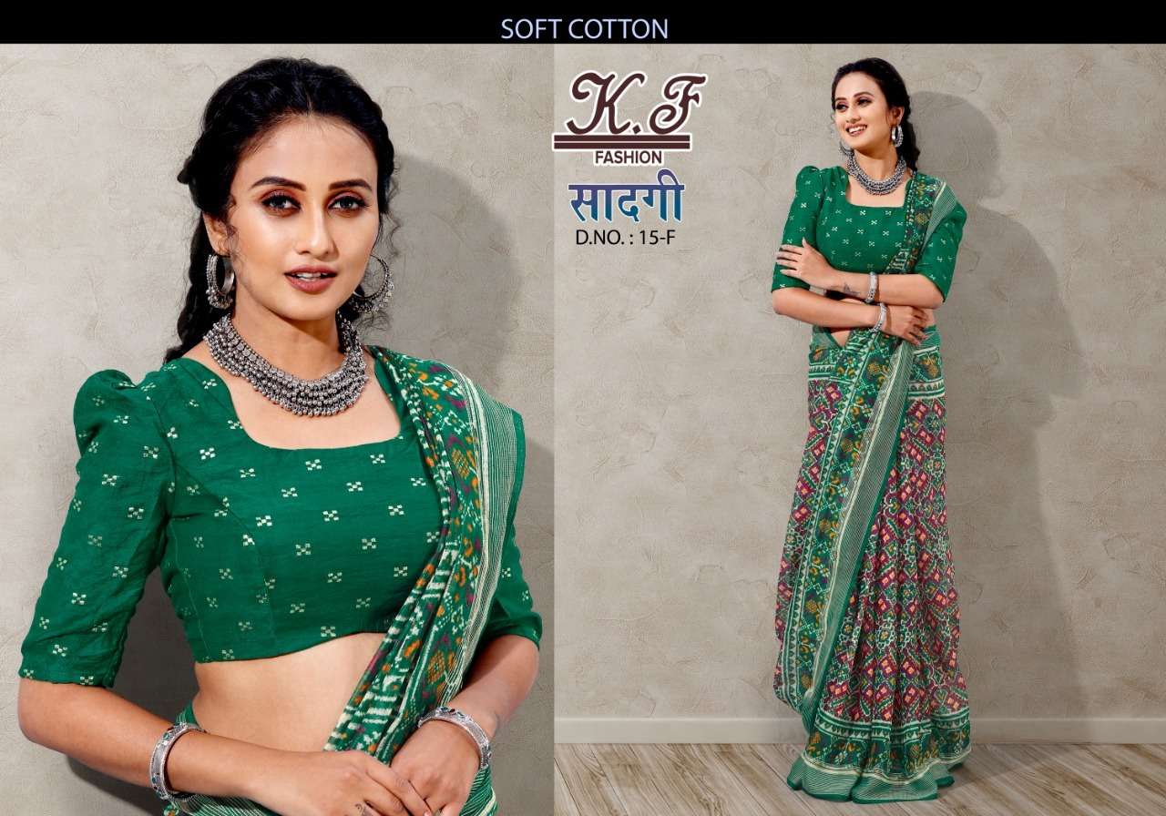 SAADGI BY KF FASHION 15-A TO 15-F SERIES INDIAN TRADITIONAL WEAR COLLECTION BEAUTIFUL STYLISH FANCY COLORFUL PARTY WEAR & OCCASIONAL WEAR SOFT COTTON SAREES AT WHOLESALE PRICE
