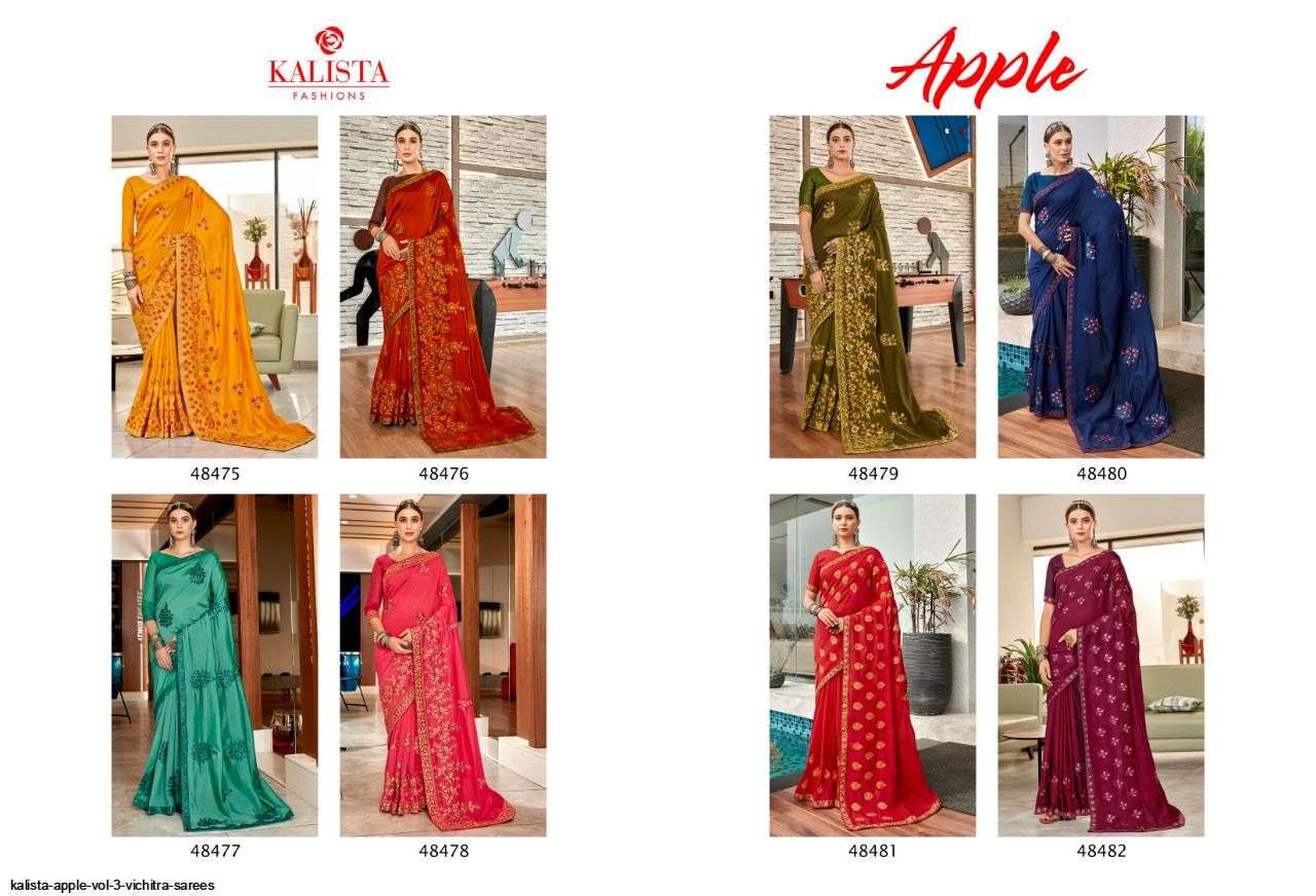APPLE VOL-3 BY KALISTA FASHION 48475 TO 48482 SERIES INDIAN TRADITIONAL WEAR COLLECTION BEAUTIFUL STYLISH FANCY COLORFUL PARTY WEAR & OCCASIONAL WEAR VICHITRA SAREES AT WHOLESALE PRICE