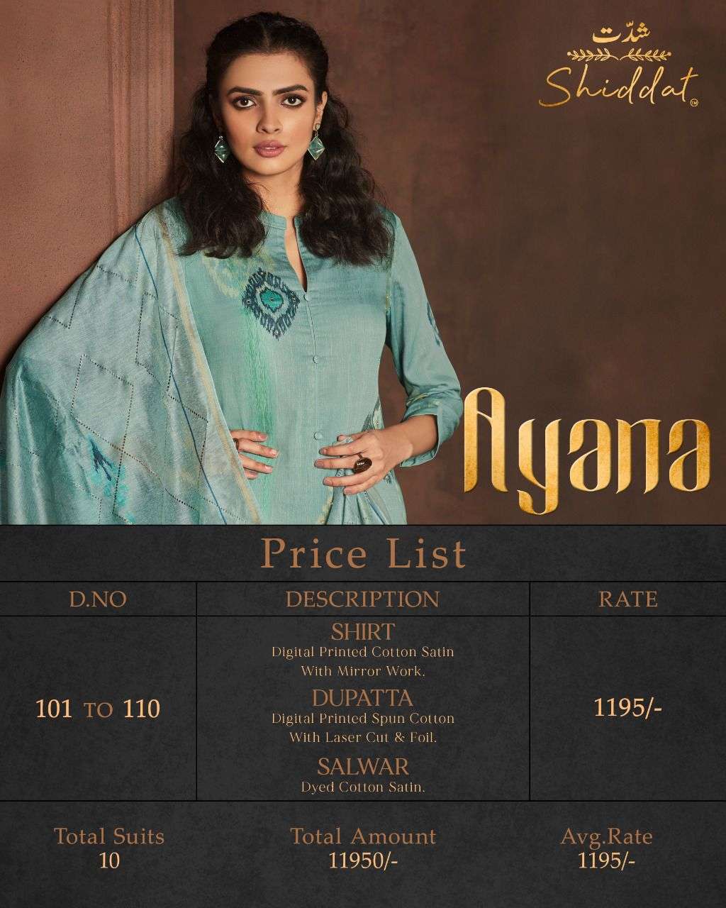 AYANA BY SHIDDAT 101 TO 110 SERIES BEAUTIFUL SUITS COLORFUL STYLISH FANCY CASUAL WEAR & ETHNIC WEAR COTTON SATIN PRINT DRESSES AT WHOLESALE PRICE