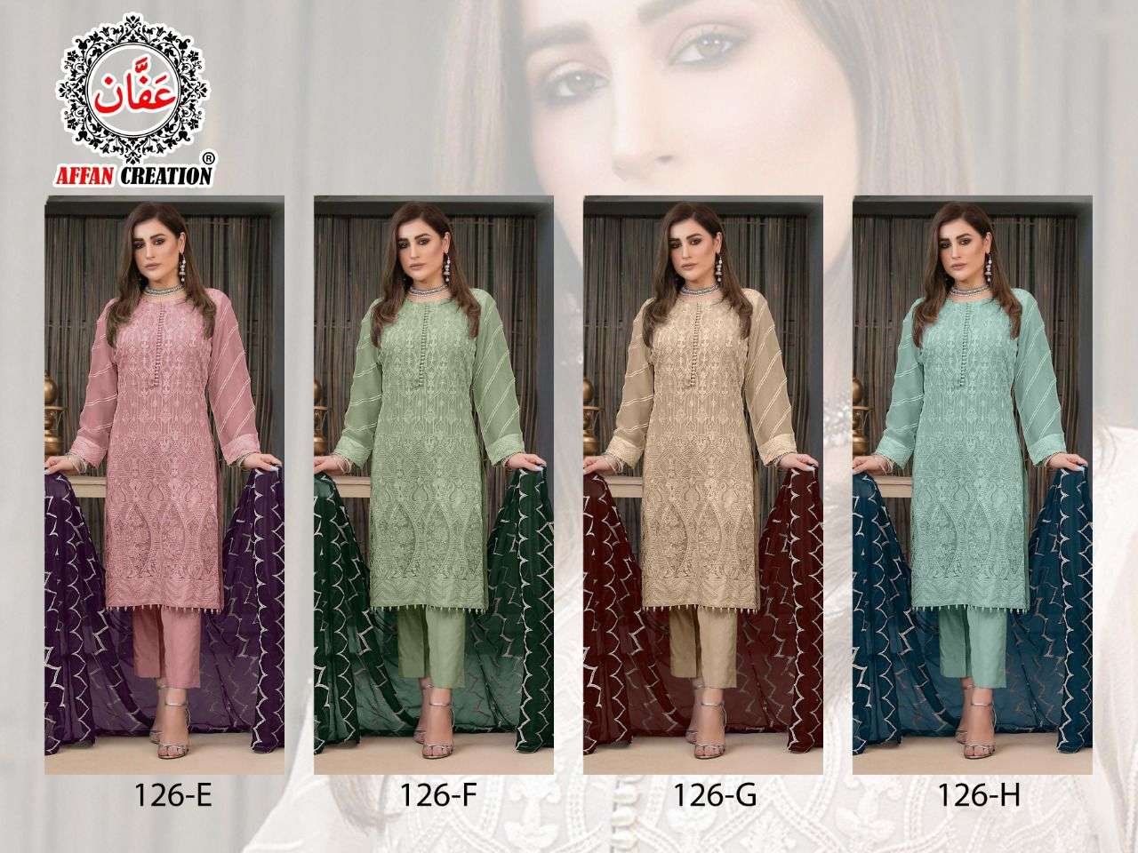 AFFAN CREATION HIT DESIGN 126 COLOURS BY AFFAN CREATION 126-E TO 126-H SERIES BEAUTIFUL PAKISTANI SUITS COLORFUL STYLISH FANCY CASUAL WEAR & ETHNIC WEAR FAUX GEORGETTE WITH EMBROIDERY DRESSES AT WHOLESALE PRICE