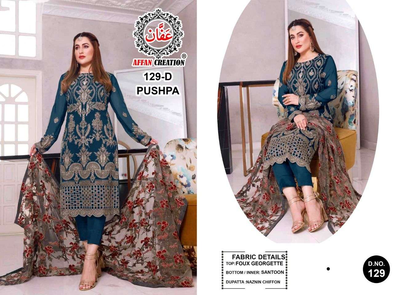 AFFAN CREATION HIT DESIGN 129 COLOURS BY AFFAN CREATION BEAUTIFUL PAKISTANI SUITS COLORFUL STYLISH FANCY CASUAL WEAR & ETHNIC WEAR FAUX GEORGETTE WITH EMBROIDERY DRESSES AT WHOLESALE PRICE