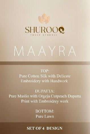 MAAYRA BY SHUROOQ 50021 TO 50024 SERIES BEAUTIFUL SUITS COLORFUL STYLISH FANCY CASUAL WEAR & ETHNIC WEAR PURE COTTON SILK DRESSES AT WHOLESALE PRICE