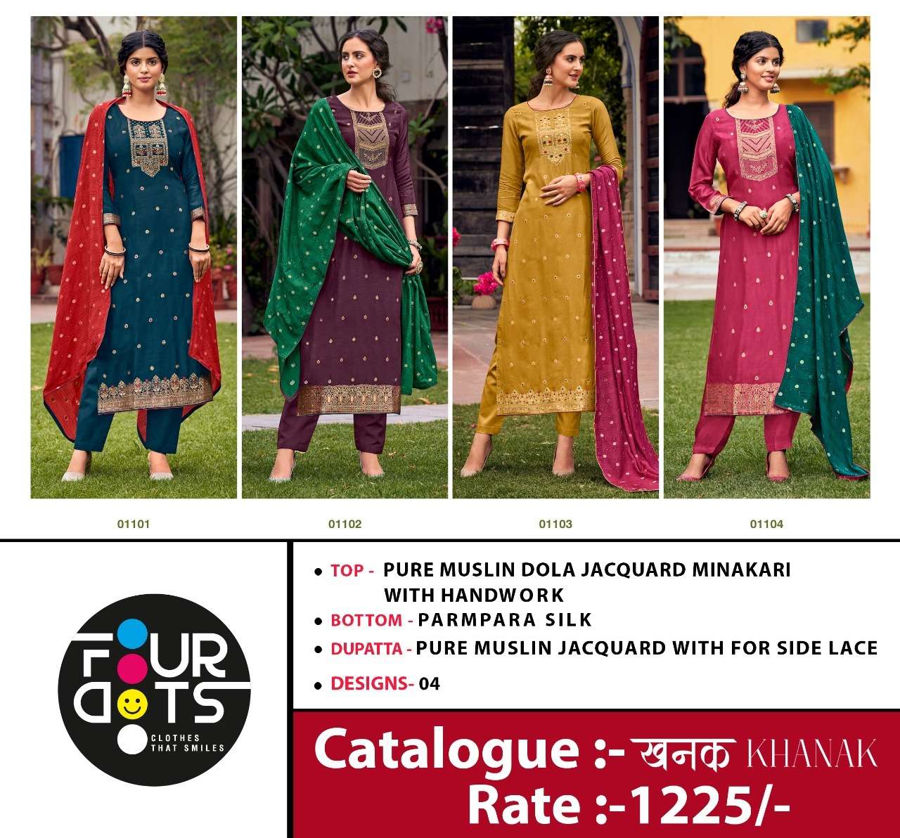KHANAK BY FOUR DOTS 1101 TO 1104 SERIES BEAUTIFUL SUITS COLORFUL STYLISH FANCY CASUAL WEAR & ETHNIC WEAR MUSLIN DOLA JACQUARD DRESSES AT WHOLESALE PRICE