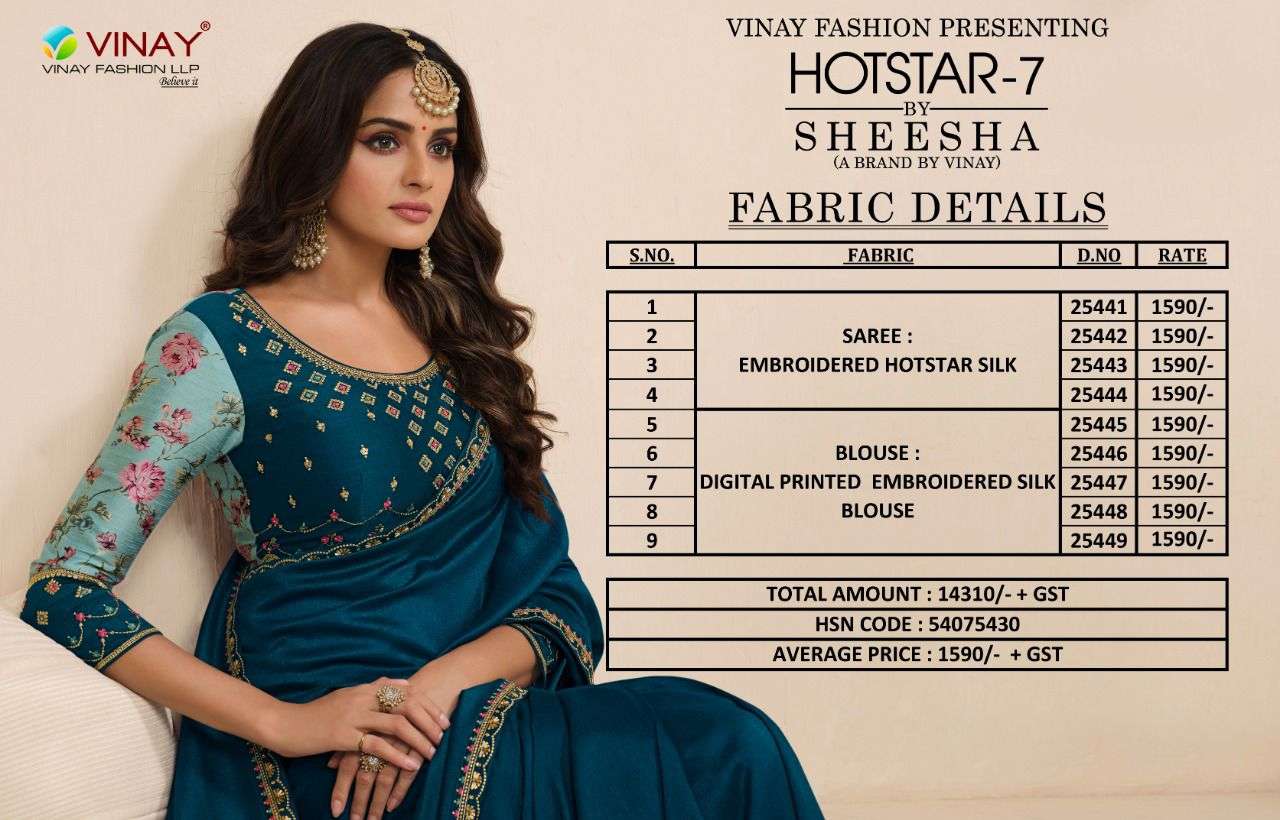 SHEESHA HOTSTAR VOL-7 BY VINAY FASHION 25441 TO 25449 SERIES INDIAN TRADITIONAL WEAR COLLECTION BEAUTIFUL STYLISH FANCY COLORFUL PARTY WEAR & OCCASIONAL WEAR SILK EMBROIDERED SAREES AT WHOLESALE PRICE