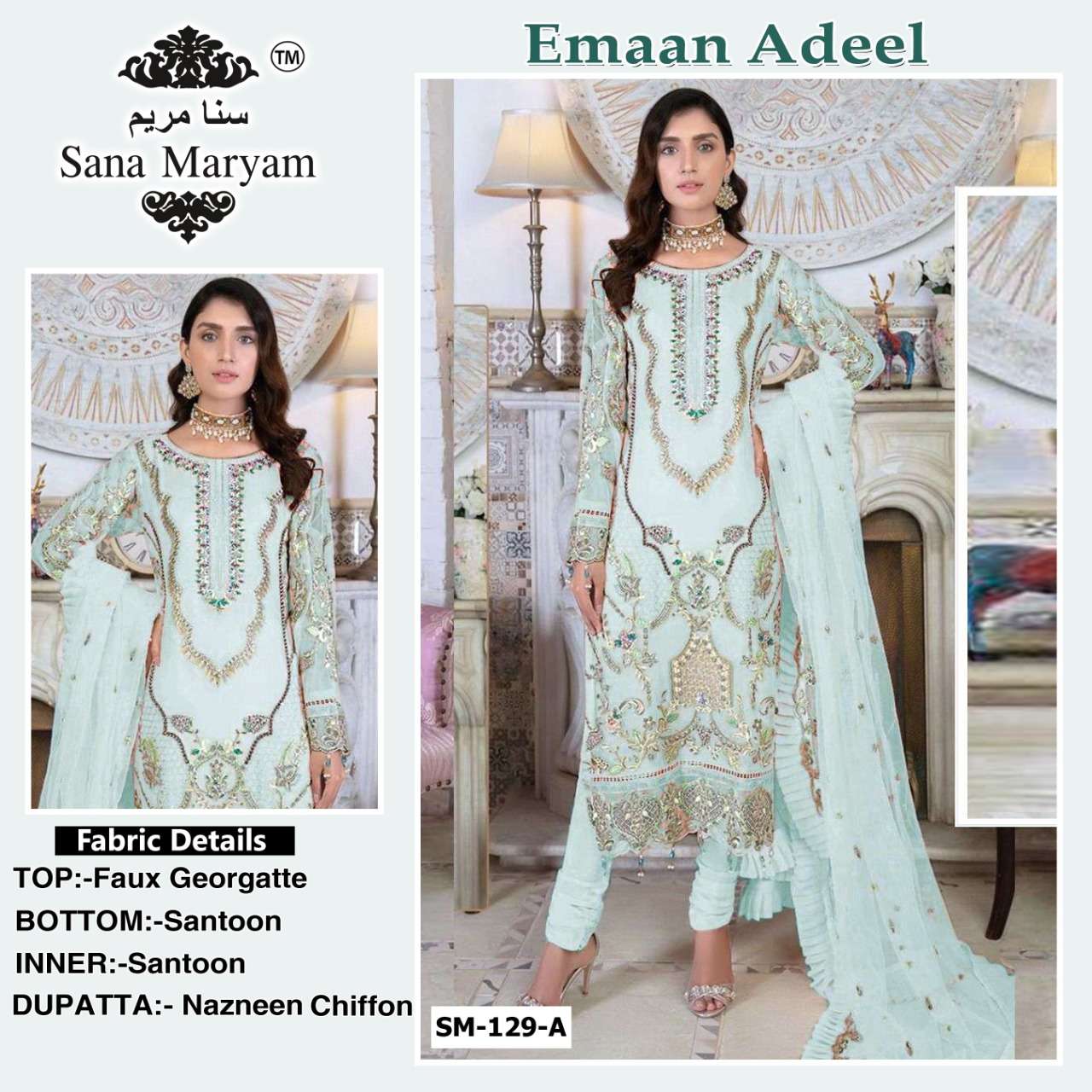 EMAAN ADEEL BY SANA MARYAM 129-A TO 129-C SERIES DESIGNER PAKISTANI SUITS BEAUTIFUL STYLISH FANCY COLORFUL PARTY WEAR & OCCASIONAL WEAR FAUX GEORGETTE EMBROIDERED DRESSES AT WHOLESALE PRICE