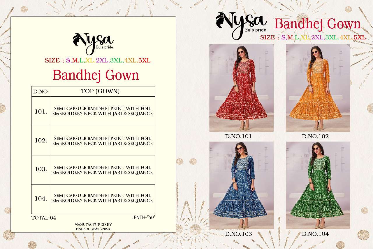 BANDHEJ GOWN BY NYSA 101 TO 104 SERIES DESIGNER STYLISH FANCY COLORFUL BEAUTIFUL PARTY WEAR & ETHNIC WEAR COLLECTION BANDHEJ GOWN AT WHOLESALE PRICE