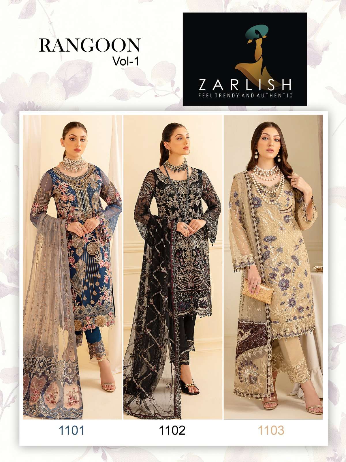 RANGOON VOL-1 BY ZARLISH 1101 TO 1103 SERIES BEAUTIFUL PAKISTANI SUITS COLORFUL STYLISH FANCY CASUAL WEAR & ETHNIC WEAR GEORGETTE EMBROIDERED DRESSES AT WHOLESALE PRICE