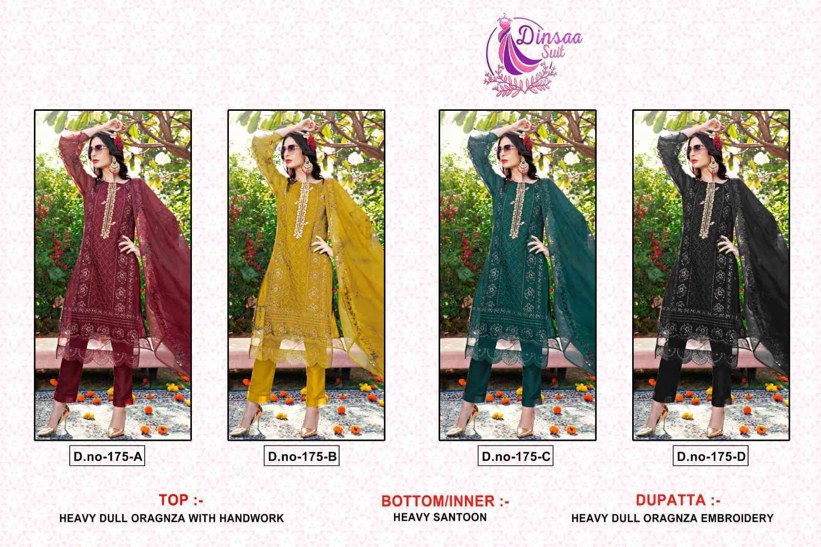 Dinsaa Hit Design 175 Colours By Dinsaa Suits 175-A To 175-D Series Beautiful Stylish Pakistani Suits Fancy Colorful Casual Wear & Ethnic Wear & Ready To Wear Heavy Organza Embroidery Dresses At Wholesale Price