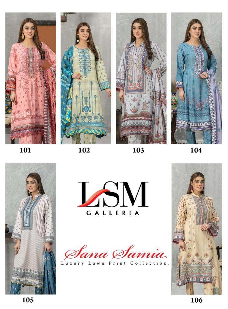 Sana Samia By Lsm Galleria 101 To 106 Series Beautiful Suits Stylish Colorful Fancy Casual Wear & Ethnic Wear Pure Lawn Print Dresses At Wholesale Price