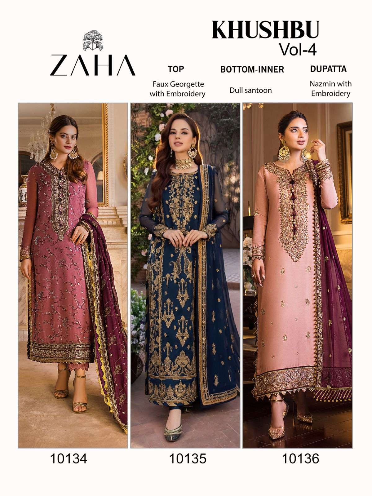Khushbu Vol-4 By Zaha 10134 To 10136 Series Pakistani Suits Beautiful Fancy Colorful Stylish Party Wear & Occasional Wear Faux Georgette With Embroidery Dresses At Wholesale Price