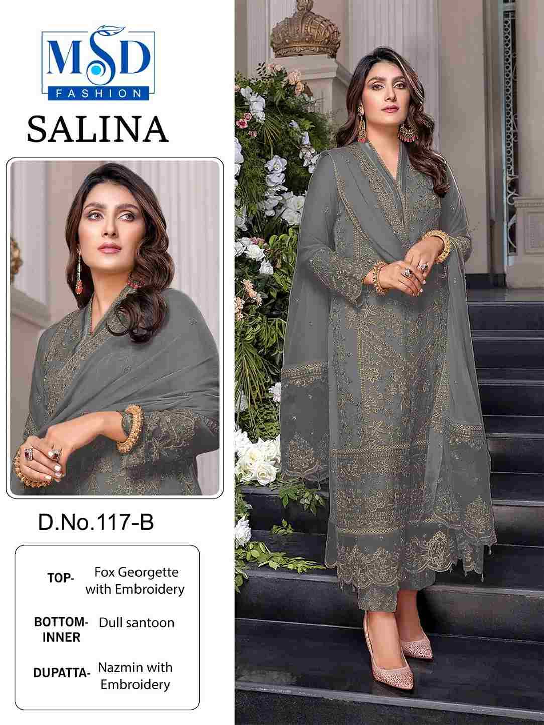 Salina By MSD Fashion 117-A To 117-D Series Beautiful Pakistani Suits Colorful Stylish Fancy Casual Wear & Ethnic Wear Faux Georgette Embroidered Dresses At Wholesale Price