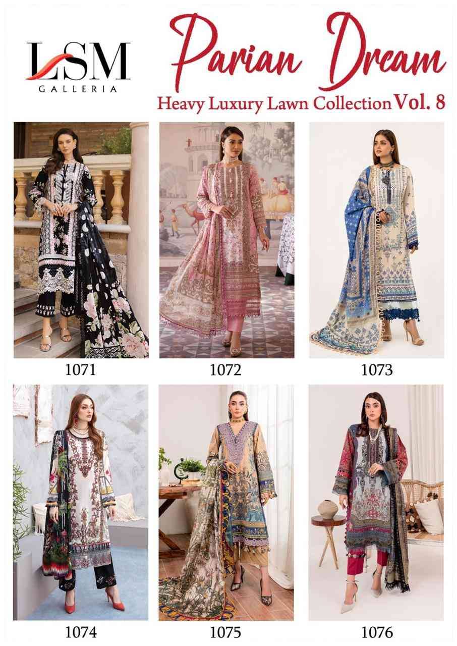 Parian Dream Vol-8 By Lsm Galleria 1071 To 1076 Series Beautiful Festive Suits Colorful Stylish Fancy Casual Wear & Ethnic Wear Pure Lawn Print With Work Dresses At Wholesale Price