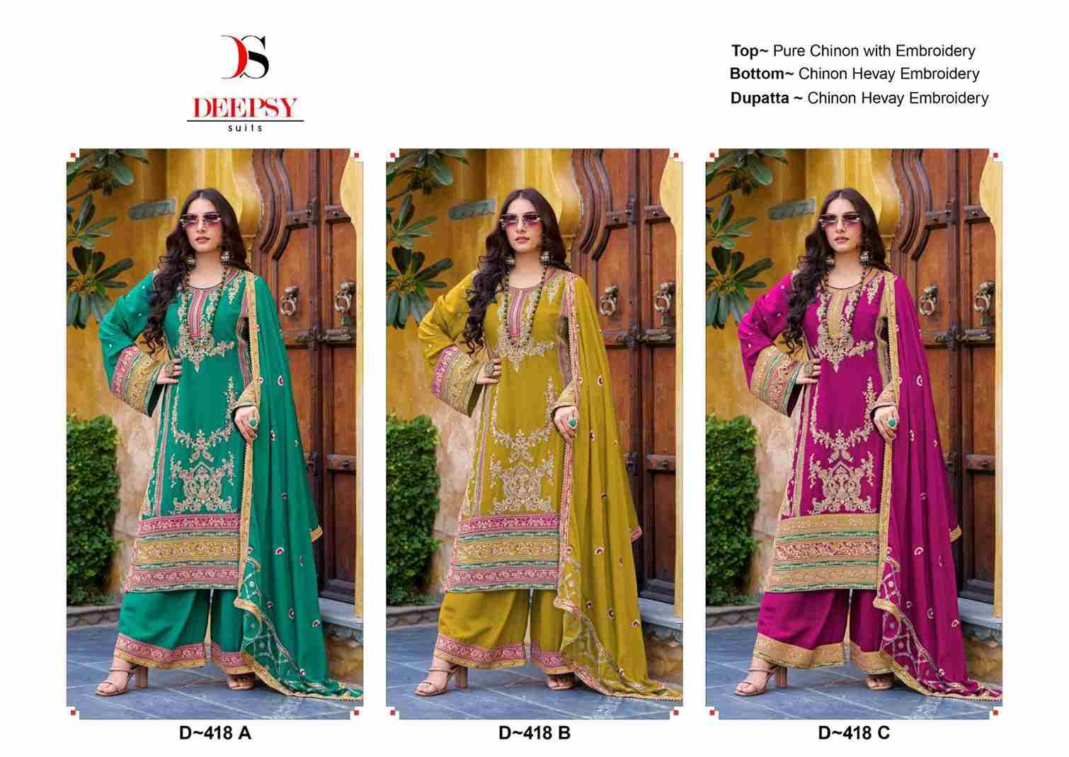 Deepsy Hit Design 418 Colours By Deepsy Suits 418-A To 418-C Series Designer Pakistani Suits Beautiful Stylish Fancy Colorful Party Wear & Occasional Wear Pure Chinnon Dresses At Wholesale Price