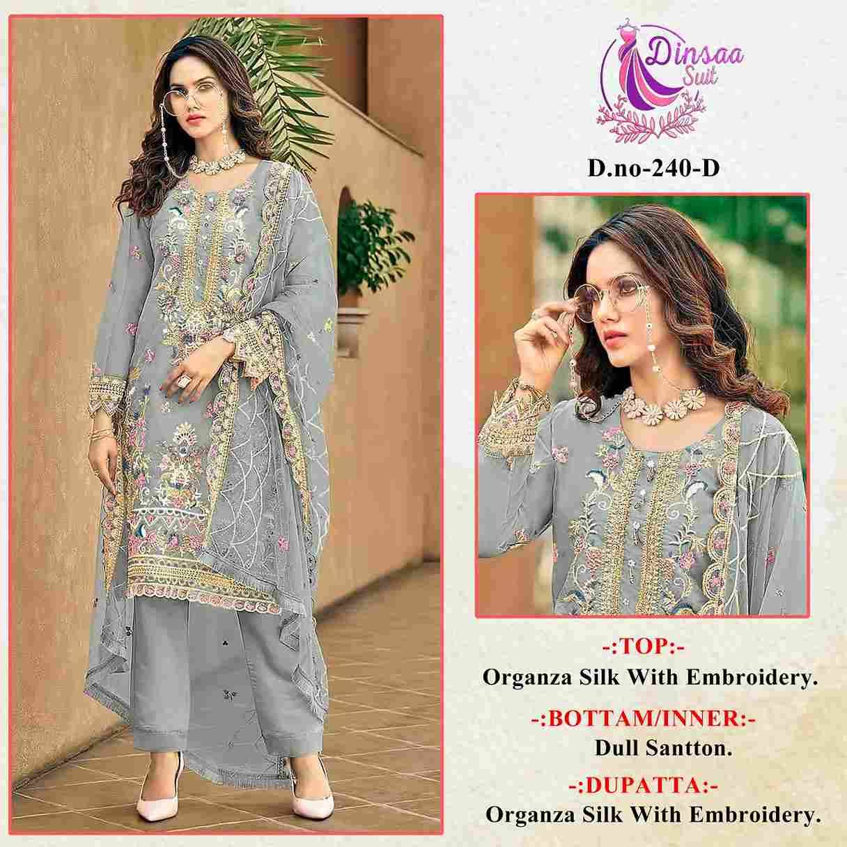 Dinsaa Hit Design 240 Colours By Dinsaa Suits 240-A To 240-D Series Beautiful Pakistani Suits Colorful Stylish Fancy Casual Wear & Ethnic Wear Pure Organza Silk Embroidered Dresses At Wholesale Price