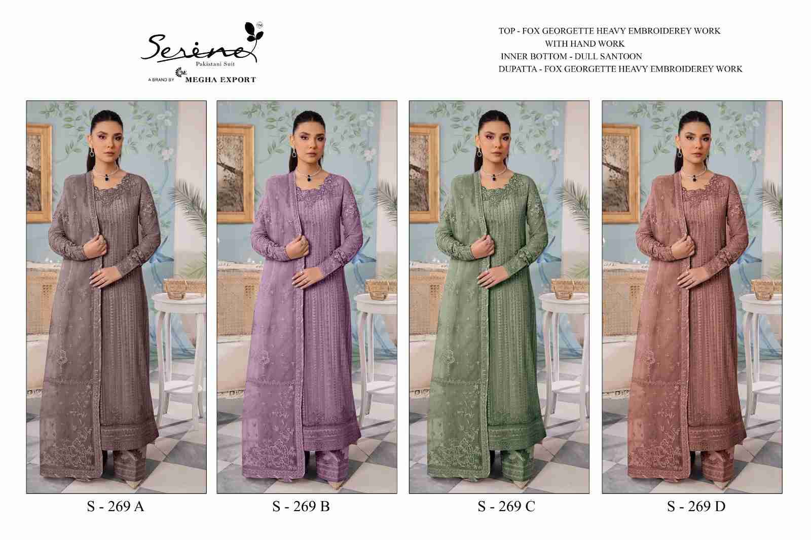 Serene Hit Design S-269 Colours By Serene S-269-A To S-269-D Series Designer Pakistani Suits Beautiful Fancy Colorful Stylish Party Wear & Occasional Wear Faux Georgette Embroidered Dresses At Wholesale Price