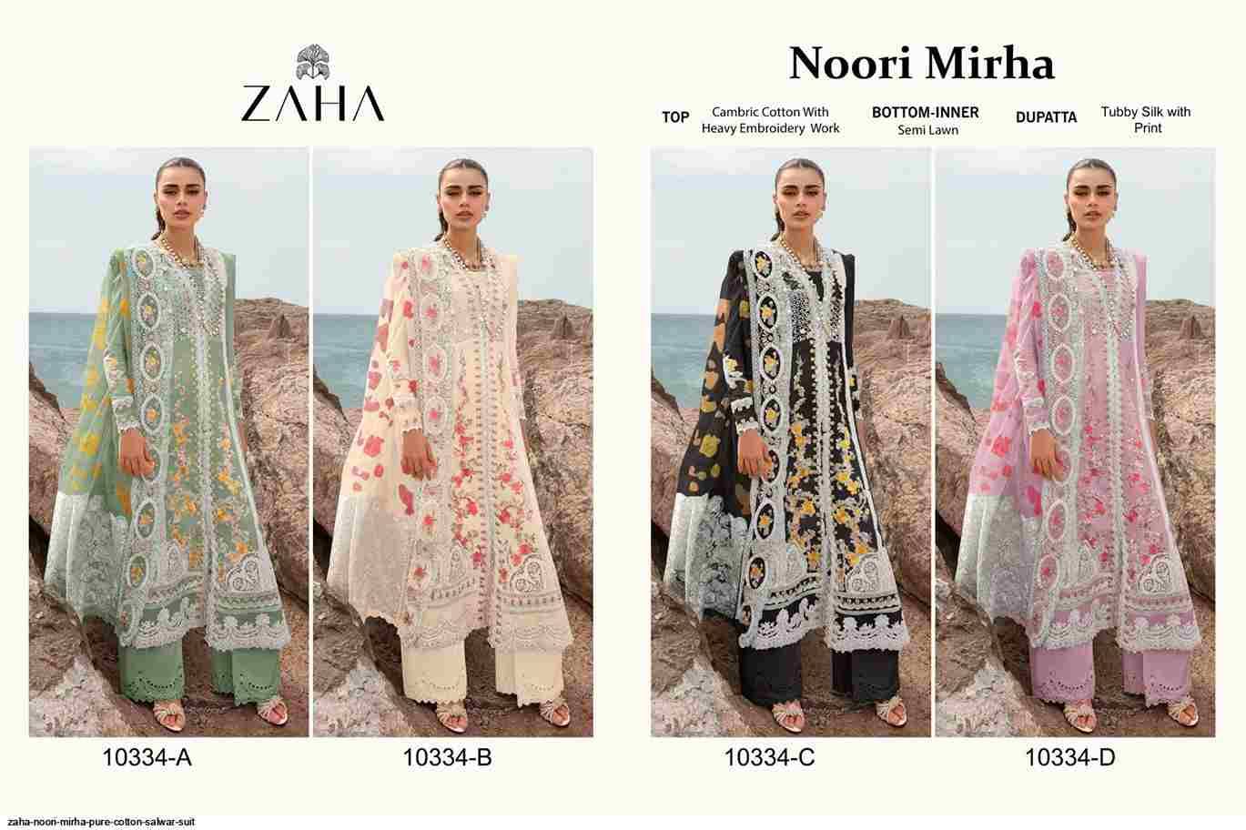 Noori Mirha By Zaha 10334-A To 10334-D Series Pakistani Suits Beautiful Fancy Colorful Stylish Party Wear & Occasional Wear Cambric Cotton Embroidery Dresses At Wholesale Price