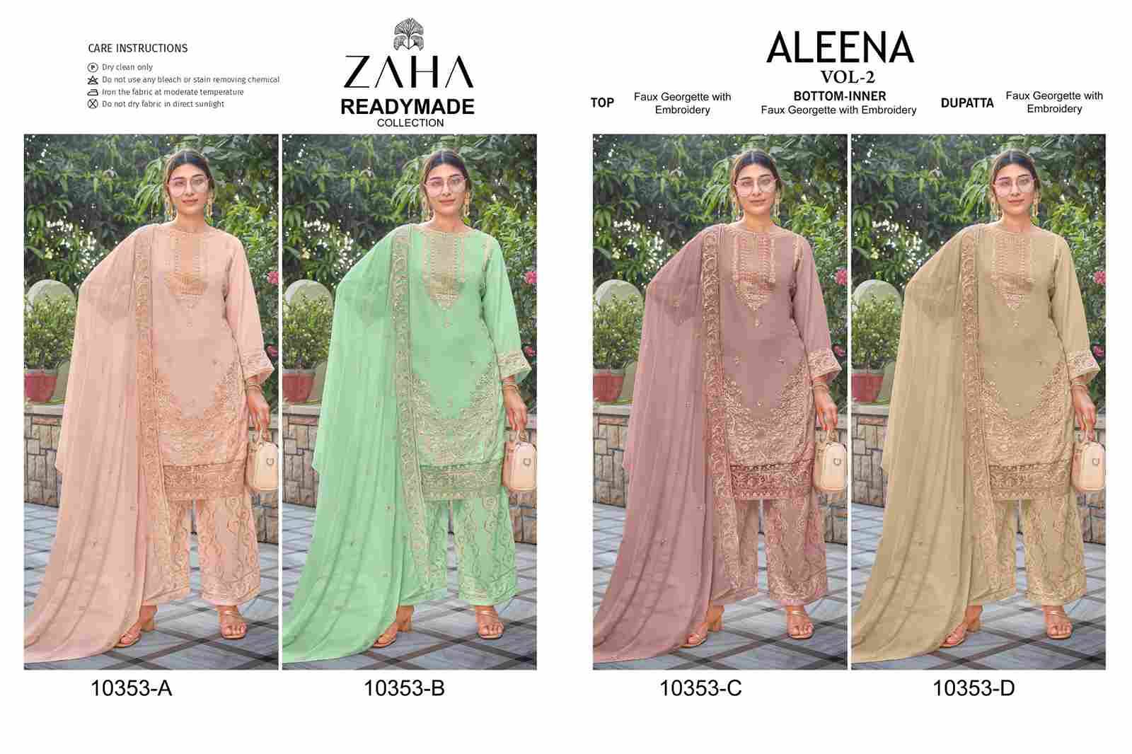 Aleena Vol-2 By Zaha 10353-A To 10353-D Series Beautiful Pakistani Suits Stylish Fancy Colorful Party Wear & Occasional Wear Faux Georgette Embroidered Dresses At Wholesale Price