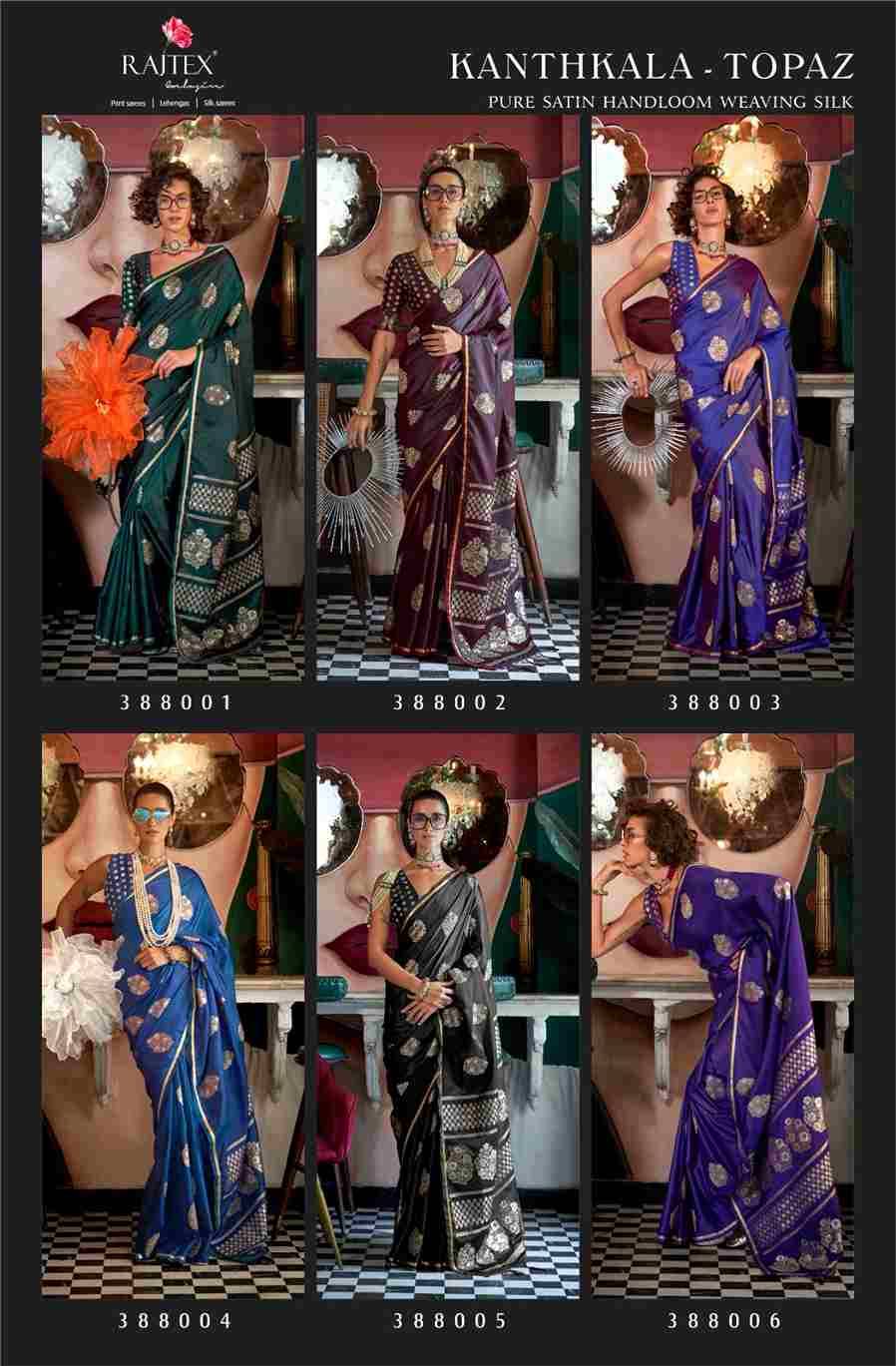 Kanthkala Topaz By Raj Tex 388001 To 388006 Series Indian Traditional Wear Collection Beautiful Stylish Fancy Colorful Party Wear & Occasional Wear Handloom Satin Sarees At Wholesale Price