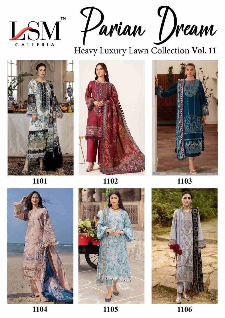 Parian Dream Vol-11 By Lsm Galleria 1101 To 1106 Series Beautiful Festive Suits Colorful Stylish Fancy Casual Wear & Ethnic Wear Pure Lawn Print With Work Dresses At Wholesale Price