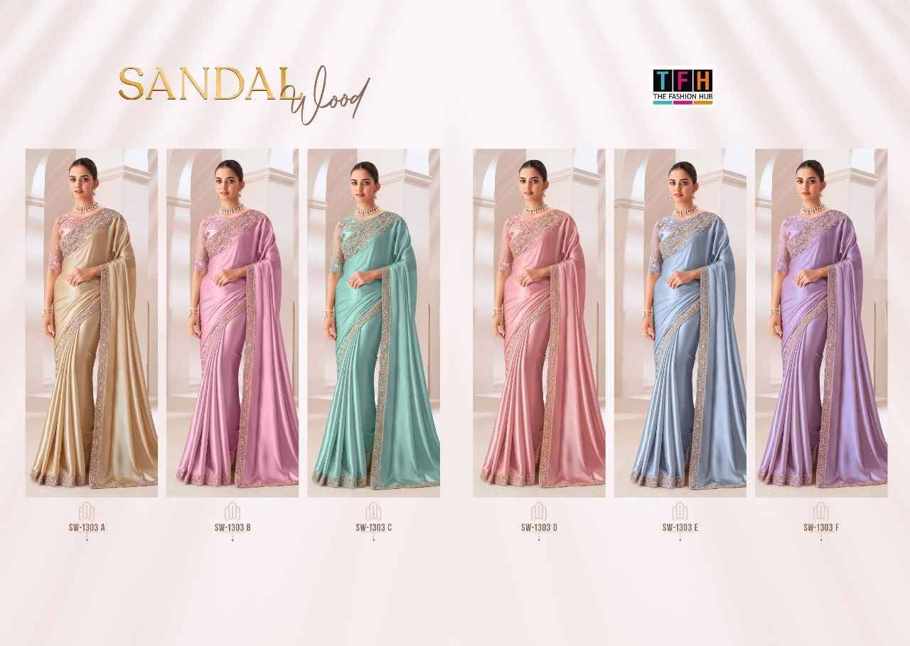 Sandalwood 1303 Colours By TFH 1303-A To 1303-F Series Indian Traditional Wear Collection Beautiful Stylish Fancy Colorful Party Wear & Occasional Wear Satin Georgette Sarees At Wholesale Price