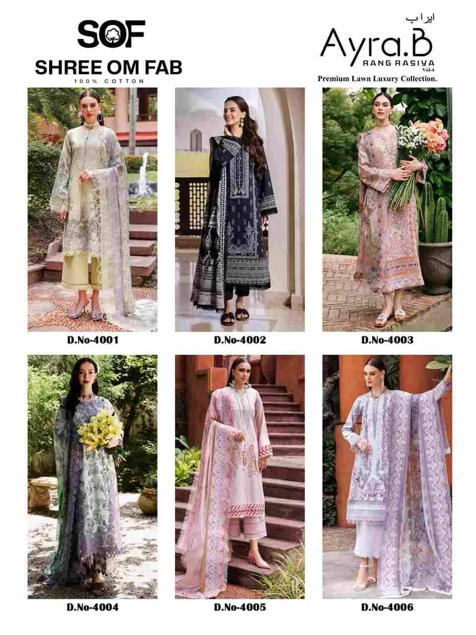 Ayra.B Vol-4 By Shree Om Fab 4001 To 4006 Series Designer Pakistani Suits Beautiful Fancy Stylish Colorful Party Wear & Occasional Wear Pure Lawn With Embroidery Dresses At Wholesale Price